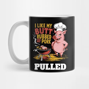 I like my butt rubbed Mug